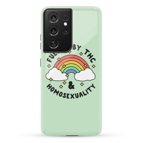 Fueled By THC & Homosexuality Phone Case